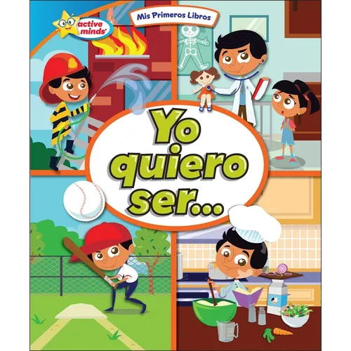Yo Quiero Ser... (I Want to Be...) - Library Binding