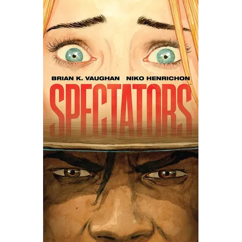 Spectators - Hardcover
