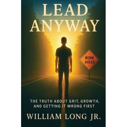 Lead Anyway - Paperback