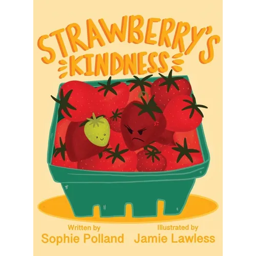 Strawberry's Kindness - Hardcover