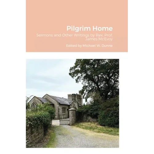 Pilgrim Home - Hardcover
