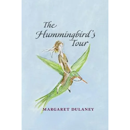 The Hummingbird's Tour - Paperback