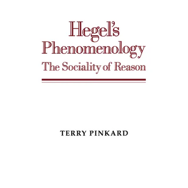 Hegel's Phenomenology: The Sociality of Reason - Paperback