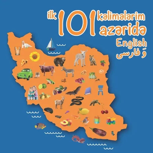 Ilk 101 kəlimələrim azəridə: My first 101 words in Azeri - Paperback