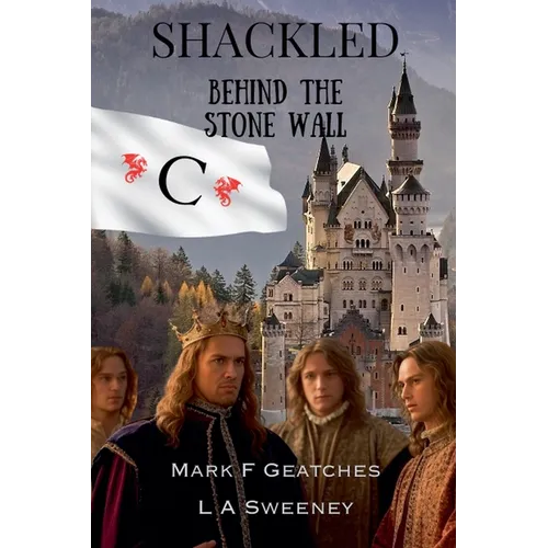 Shackled: Behind The Stone Wall - Paperback