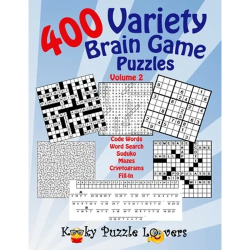 Variety Brain Game Puzzle Book, Volume 2: 400 Puzzles - Paperback