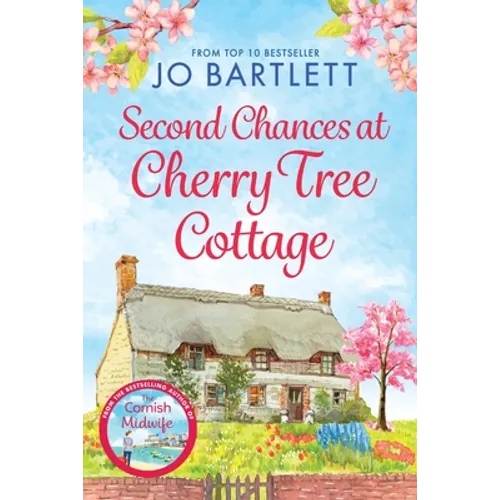 Second Chances at Cherry Tree Cottage - Paperback