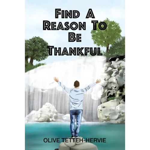 Find A Reason To Be Thankful - Paperback
