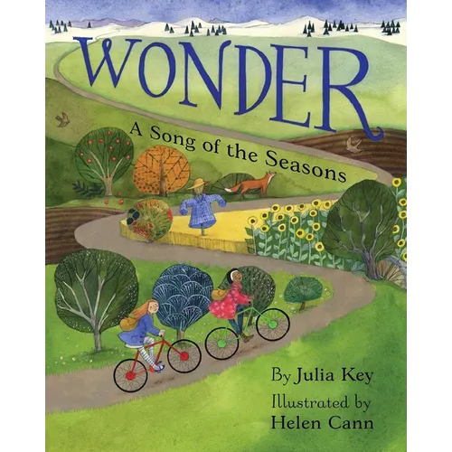 Wonder: A Song of the Seasons - Hardcover