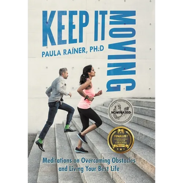 Keep It Moving: Meditations on Overcoming Obstacles and Living Your Best Life - Hardcover