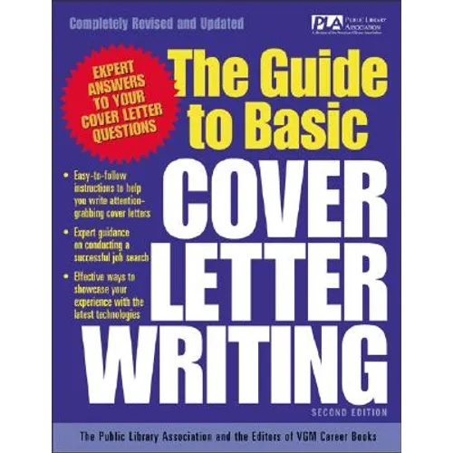 The Guide to Basic Cover Letter Writing - Paperback