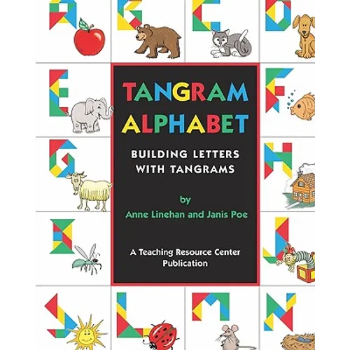 Tangram Alphabet: Building Letters With Tangrams - Paperback