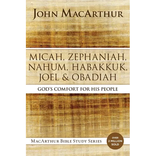 Micah, Zephaniah, Nahum, Habakkuk, Joel, and Obadiah Softcover - Paperback