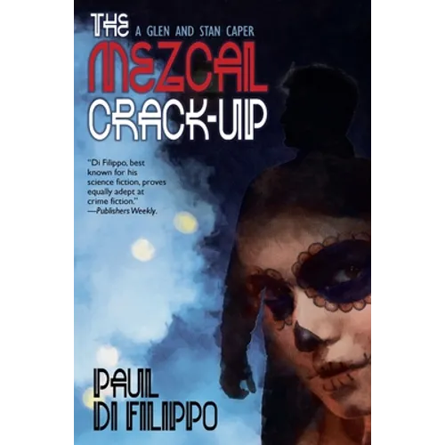 The Mezcal Crack-Up - Paperback