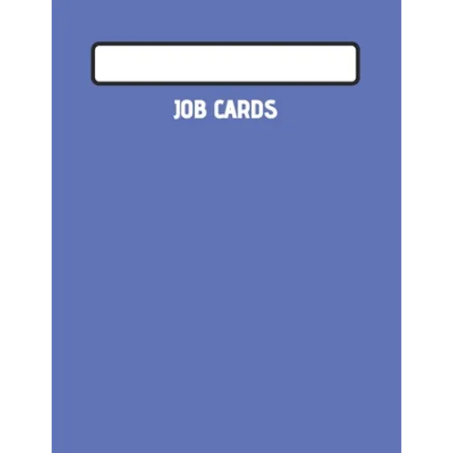 Job Cards: Service, Mechanic, Technician Job Card Book - Paperback