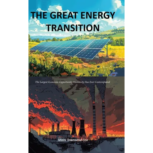 The Great Energy Transition - Hardcover