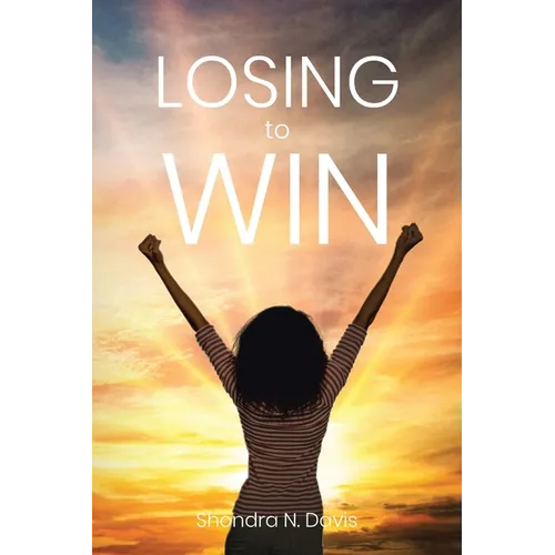 Losing to Win - Paperback