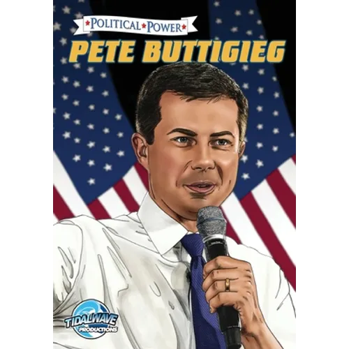 Political Power: Pete Buttigieg - Paperback