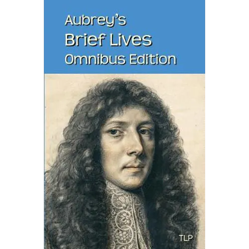 Aubrey's Brief Lives: Omnibus Edition - Paperback