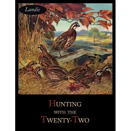 Hunting with the Twenty-Two - Paperback