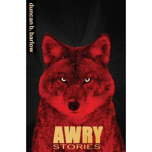 Awry: Stories - Paperback