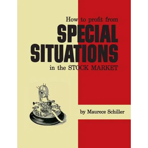 How to Profit From Special Situations in the Stock Market - Paperback