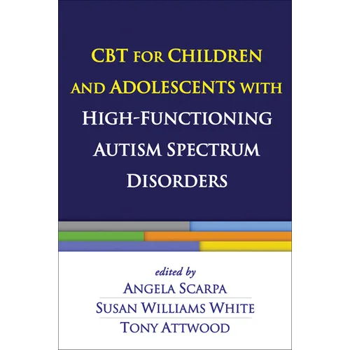CBT for Children and Adolescents with High-Functioning Autism Spectrum Disorders - Hardcover