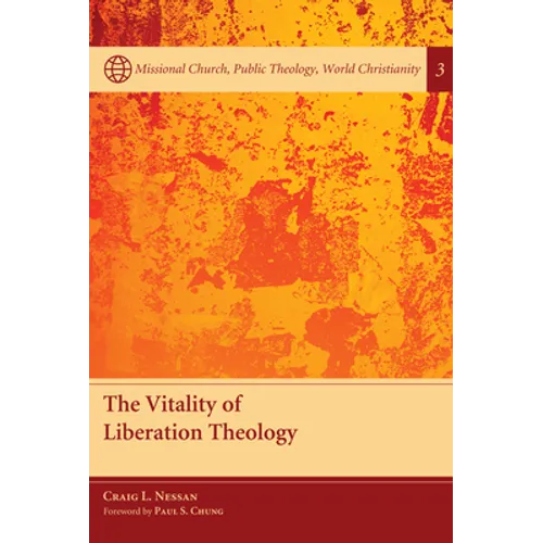 The Vitality of Liberation Theology - Paperback