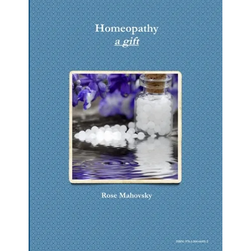 Homeopathy a gift - Paperback