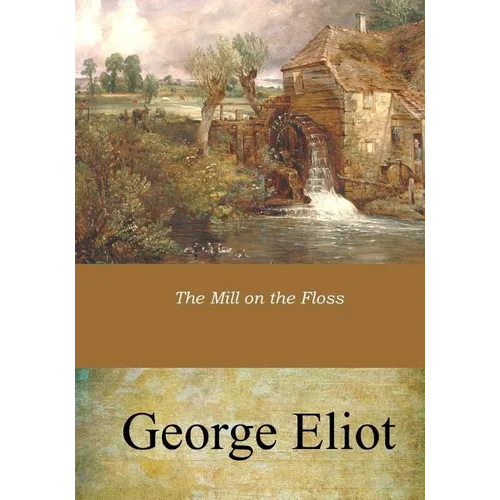 The Mill on the Floss - Paperback