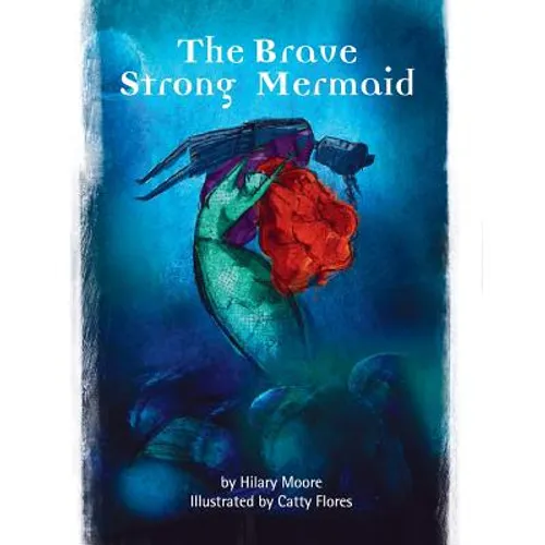 The Brave Strong Mermaid: A delightful rewrite of the Little Mermaid fairy tale - Paperback