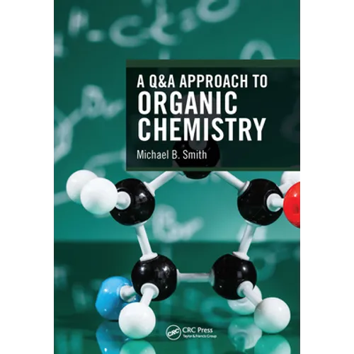 A Q&A Approach to Organic Chemistry - Paperback