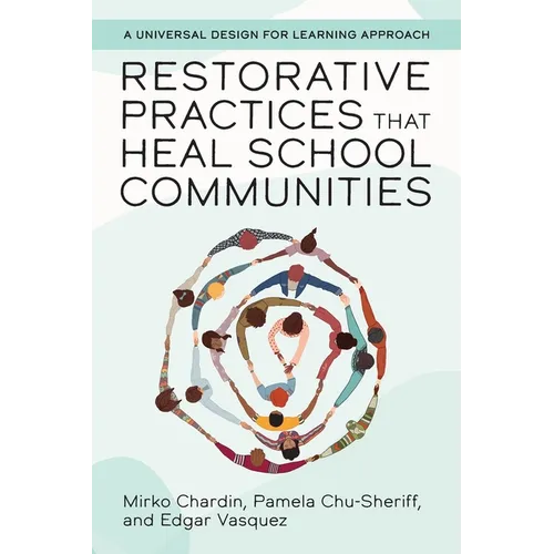 Restorative Practices That Heal School Communities - Paperback