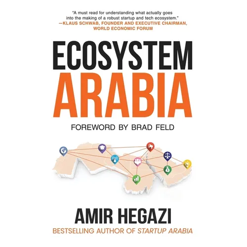 Ecosystem Arabia: The Making of a New Economy - Paperback