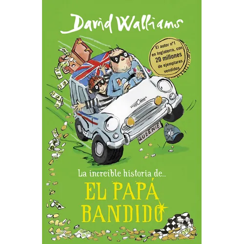 La Increíble Historia De... el Papá Bandido = Bad Dad - Hardcover