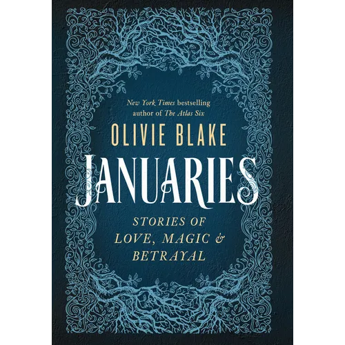 Januaries: Stories of Love, Magic, & Betrayal - Library Binding