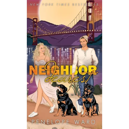 Neighbor Dearest: (Special Edition) - Hardcover