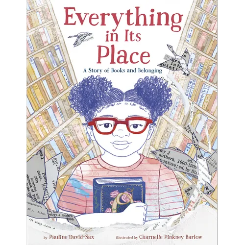 Everything in Its Place: A Story of Books and Belonging - Hardcover