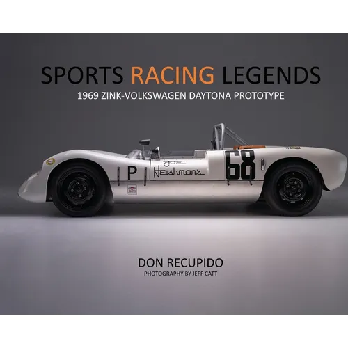 Sports Racing Legends: 1969 Zink-Volkswagen Daytona Prototype - Hardcover