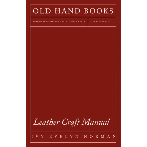 Leather Craft Manual - Paperback