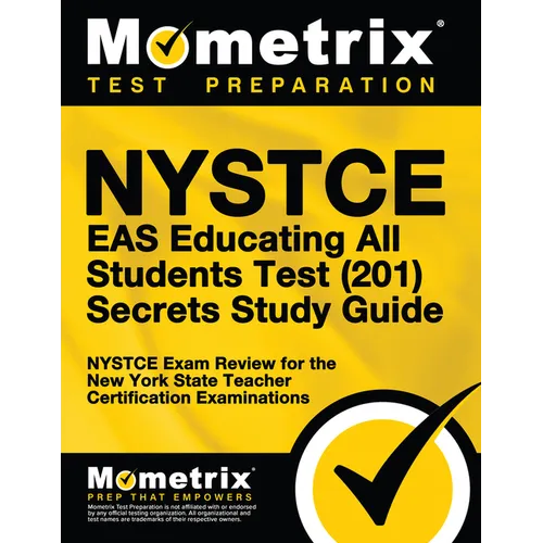 NYSTCE Eas Educating All Students Test (201) Secrets Study Guide: NYSTCE Exam Review for the New York State Teacher Certification Examinations - Paperback
