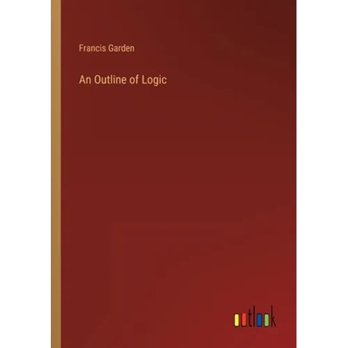 An Outline of Logic - Paperback