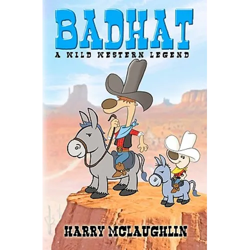 Badhat: A Wild Western Legend - Paperback