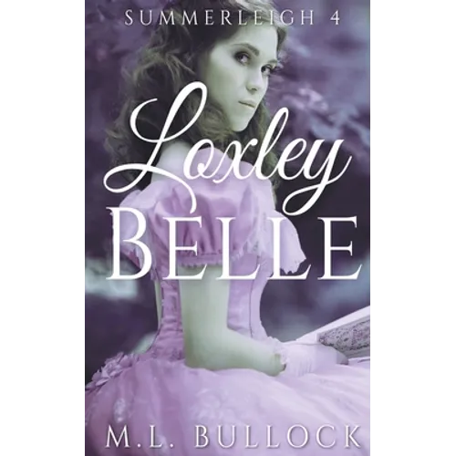 Loxley Belle - Paperback