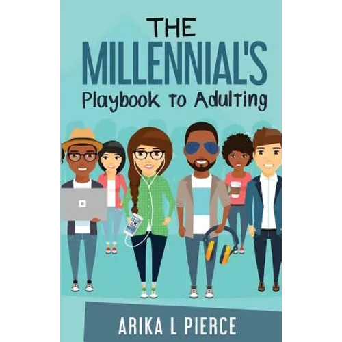 The Millennial's Playbook to Adulting - Paperback