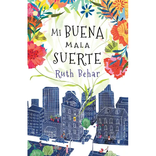 Mi Buena Mala Suerte / Lucky Broken Girl - Paperback