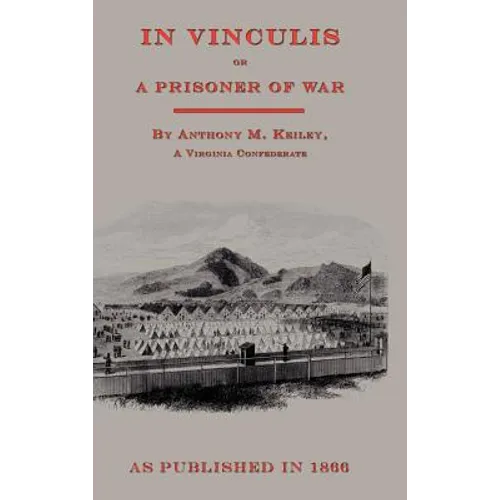 In Vincululis or The Prisoner of War - Hardcover