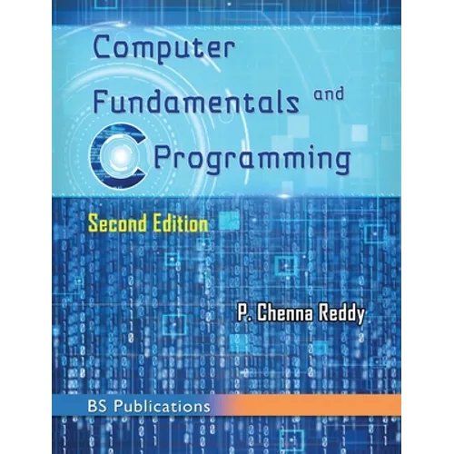 Computer Fundamentals and C Programming - Hardcover