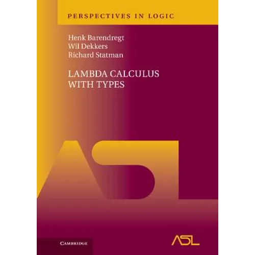 Lambda Calculus with Types - Hardcover