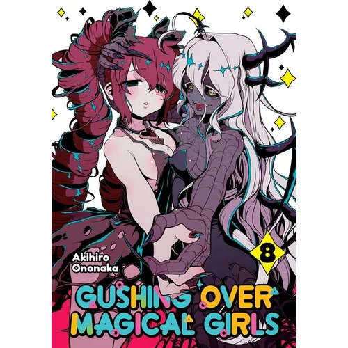 Gushing Over Magical Girls: Volume 8 (Manga): Volume 8 - Paperback